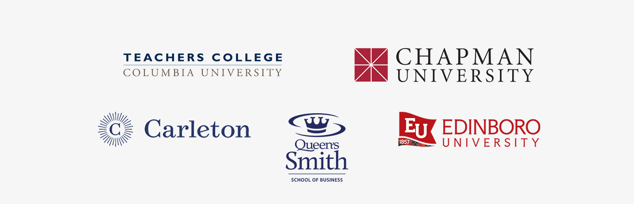 Teachers College of Columbia University, Chapman University, Carleton College, The Stephen J.R. Smith School of Business at Queen’s University, and Edinboro University logos