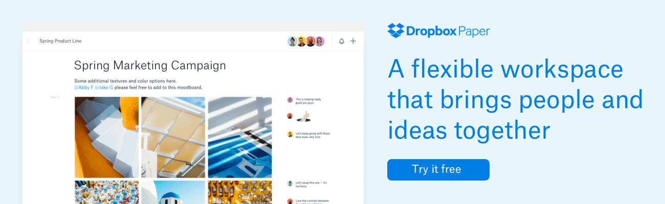 Dropbox Paper: A flexible workspace that brings people and ideas together | Try it free