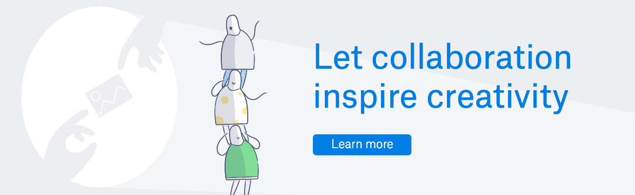 Let collaboration inspire creativity | Click to learn more