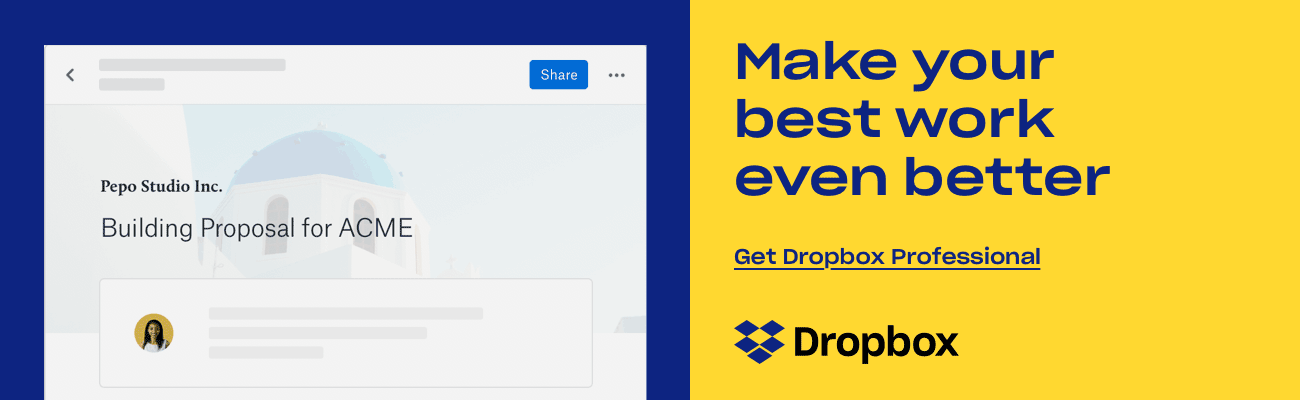 Make your best work even better | Get Dropbox Professional