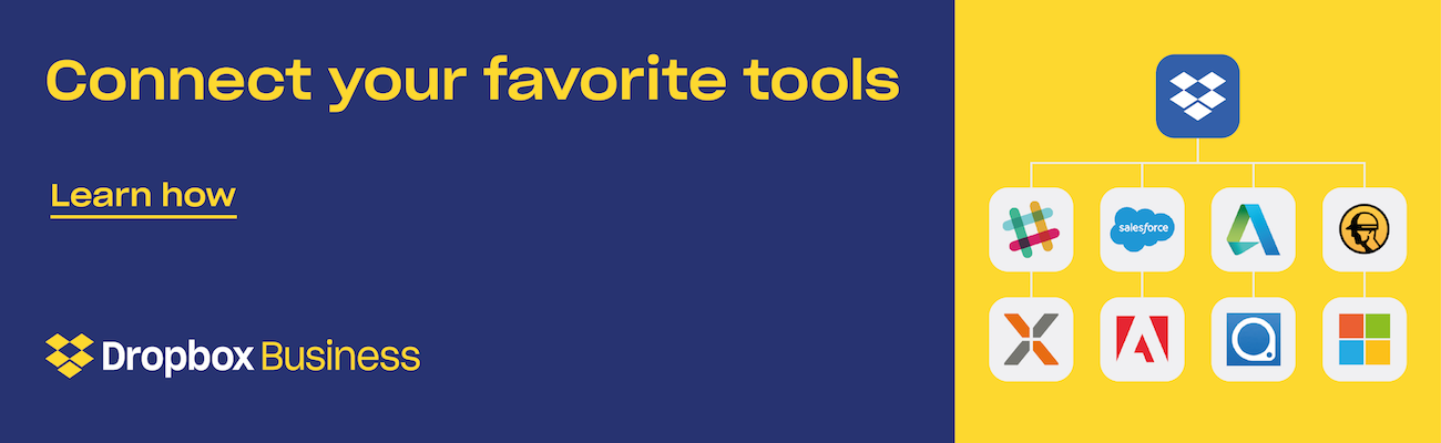 Connect your favorite tools Dropbox Business banner