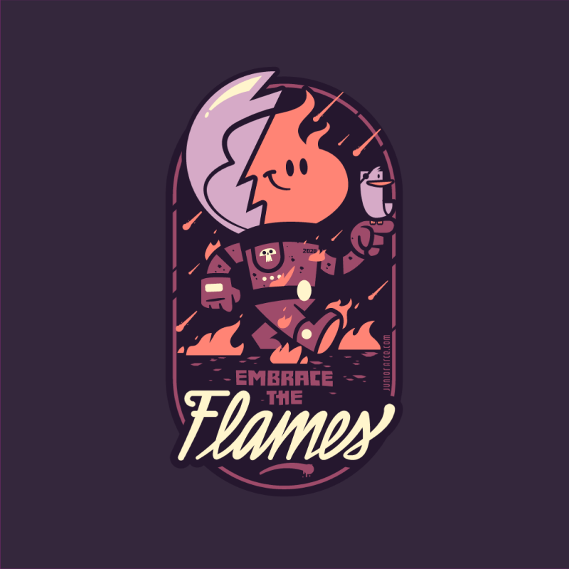 A character with a head in the shape of a flame wearing a spacesuit. The words “Embrace the Flames” appears at the bottom of the illustration.
