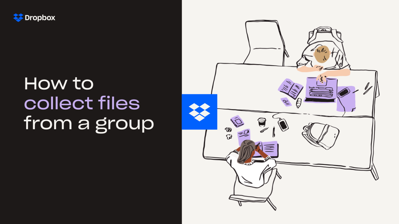 How File Requests Stop You Having to Chase Files - Dropbox