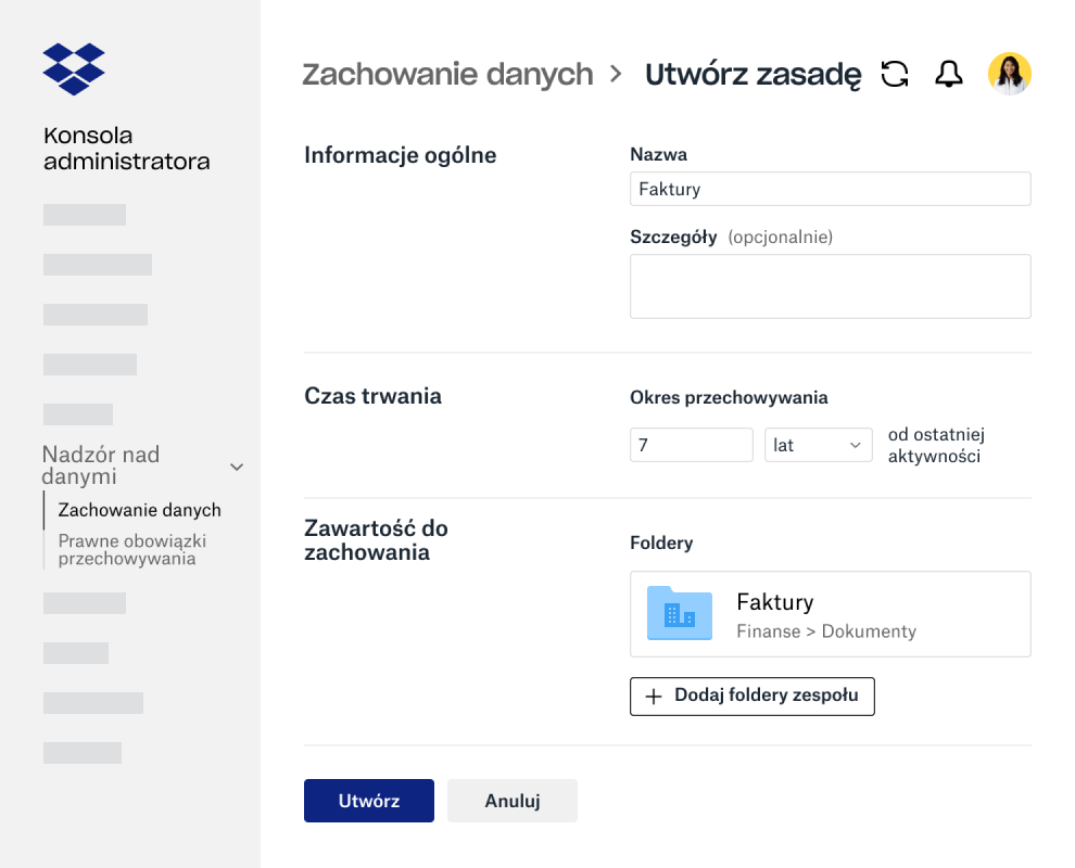 Pola formularza do tworzenia zasad dotyczących retencji danych na Konsoli administratora w Dropbox Business