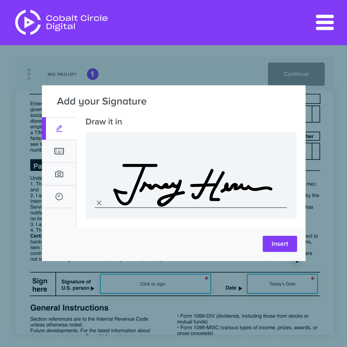 A legally binding eSignature is quickly drawn with a mouse and inserted into a form